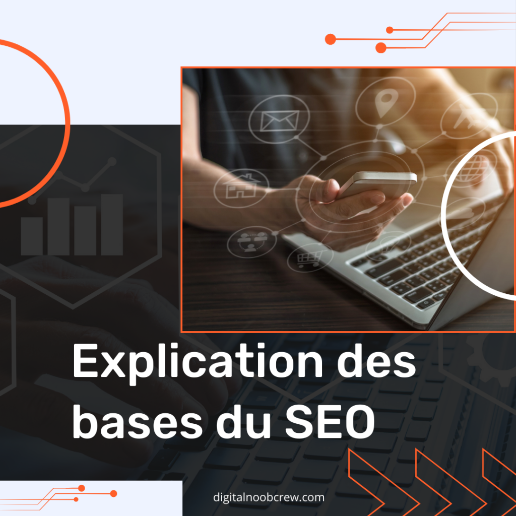 Explication des bases du SEO