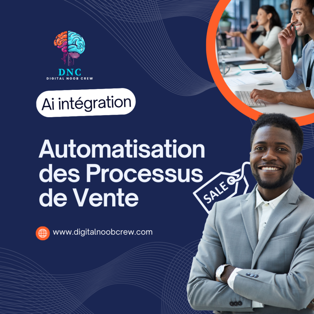 Automatisation des Processus de Vente : Boostez Votre Entreprise en Algérie